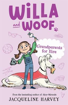 Willa and Woof #03: Grandparents for Hire