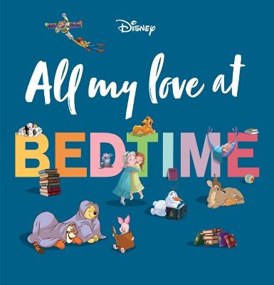 Disney #: All My Love at Bedtime (Graphic Novel)