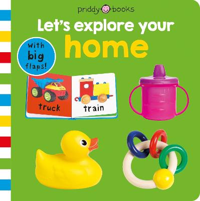 Let's Explore Your Home (Lift-the-Flap Board Book)