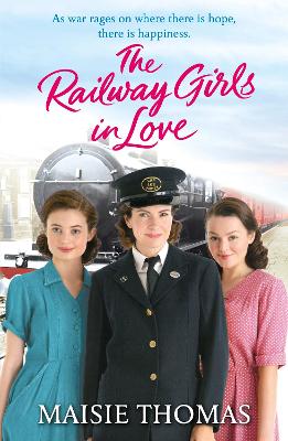Railway Girls #03: The Railway Girls in Love