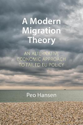 Comparative Political Economy #: A Modern Migration Theory