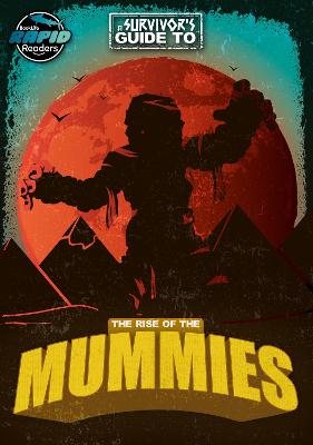 A Survivor's Guide to #: The Rise of the Mummies