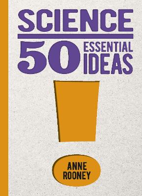 Essential Ideas #: Science: 50 Essential Ideas
