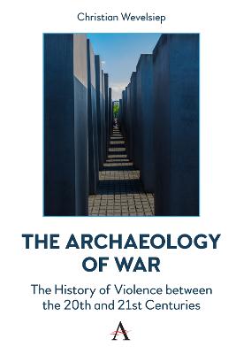 Anthem Intercultural Transfer Studies #: The Archaeology of War
