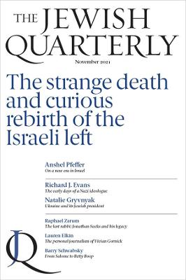 Jewish Quarterly #246: Strange death of the Israeli Left