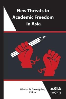 New Threats to Academic Freedom in Asia
