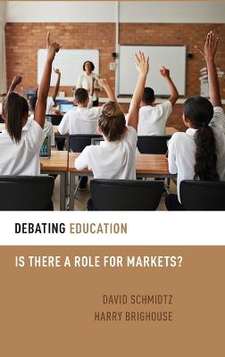 Debating Education: Is there a Role for Markets?