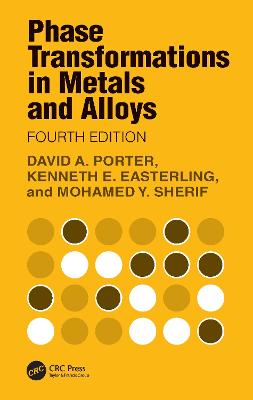 Phase Transformations in Metals and Alloys (4th Edition)
