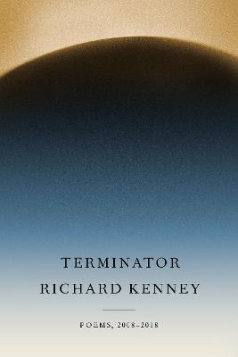 Terminator: Poems, 2008-2018