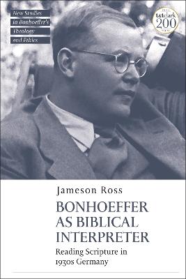Bonhoeffer as Biblical Interpreter