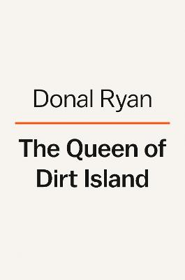 The Queen of Dirt Island