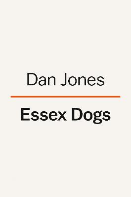 Essex Dogs Trilogy #01: Essex Dogs