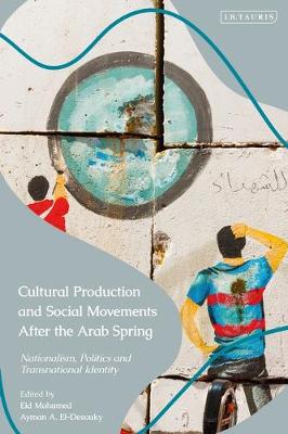 Cultural Production and Social Movements After the Arab Spring