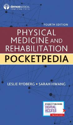 Physical Medicine and Rehabilitation Pocketpedia (4th Revised Edition)