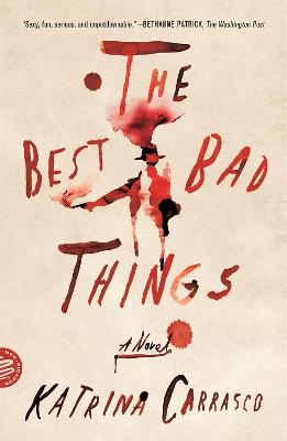 Best Bad Things, The
