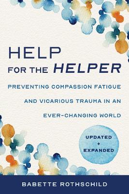 Help for the Helper (2nd Edition)