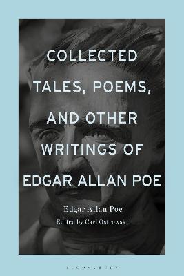 Collected Tales, Poems, and Other Writings of Edgar Allan Poe