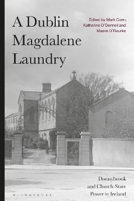 A Dublin Magdalene Laundry