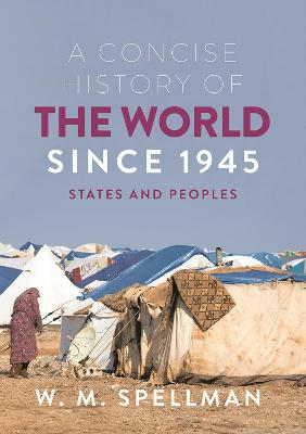 A Concise History of the World Since 1945 (2nd Edition)