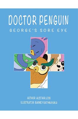 Doctor Penguin - George's Sore Eye