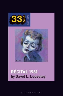 Edith Piaf's Recital 1961