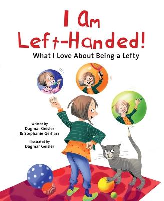 Safe Child, Happy Parent: I Am Left-Handed!