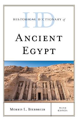 Historical Dictionary of Ancient Egypt (3rd Edition)