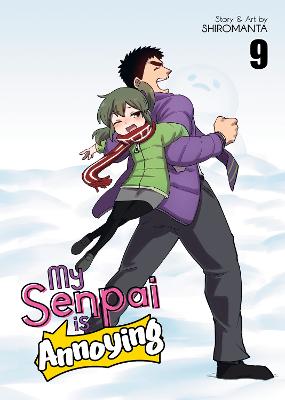 My Senpai is Annoying Vol. 9 (Graphic Novel)