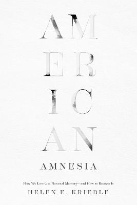 American Amnesia