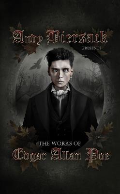Andy Biersack Presents the Works of Edgar Allan Poe