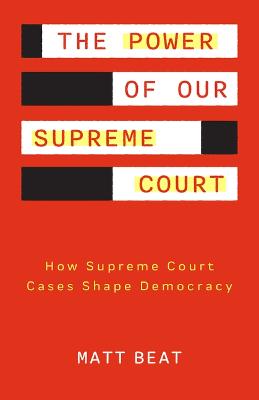 The Power of Our Supreme Court