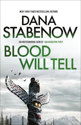 A Kate Shugak Investigation #06: Blood Will Tell