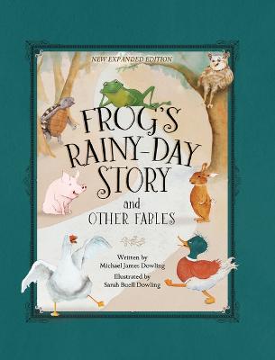 Frog's Rainy-Day Story and Other Fables