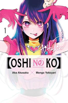 [Oshi No Ko], Vol. 1 (Graphic Novel)